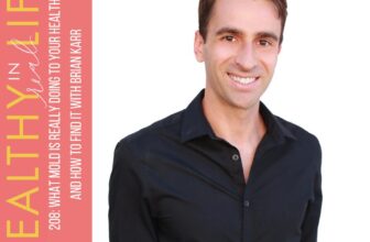 208: What Mould Is Actually Doing to Your Well being and How you can Discover It with Brian Karr